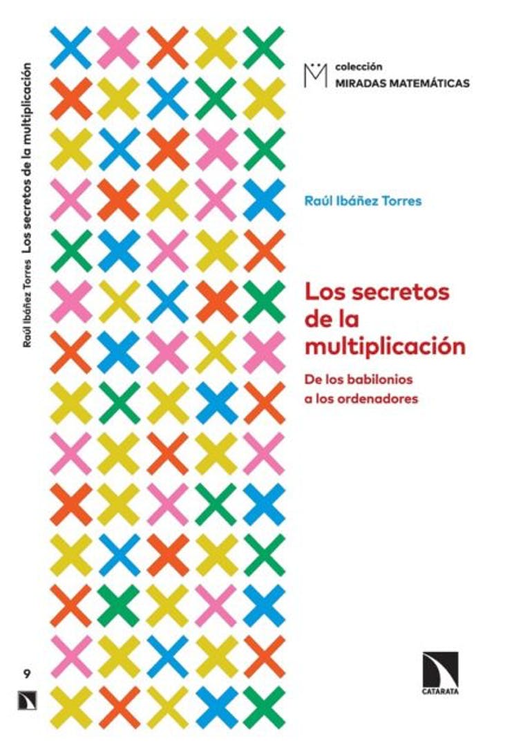 Portada del libro 'Los secretos de la multiplicación'. Col. Miradas Matemáticas, Ed. Catarata