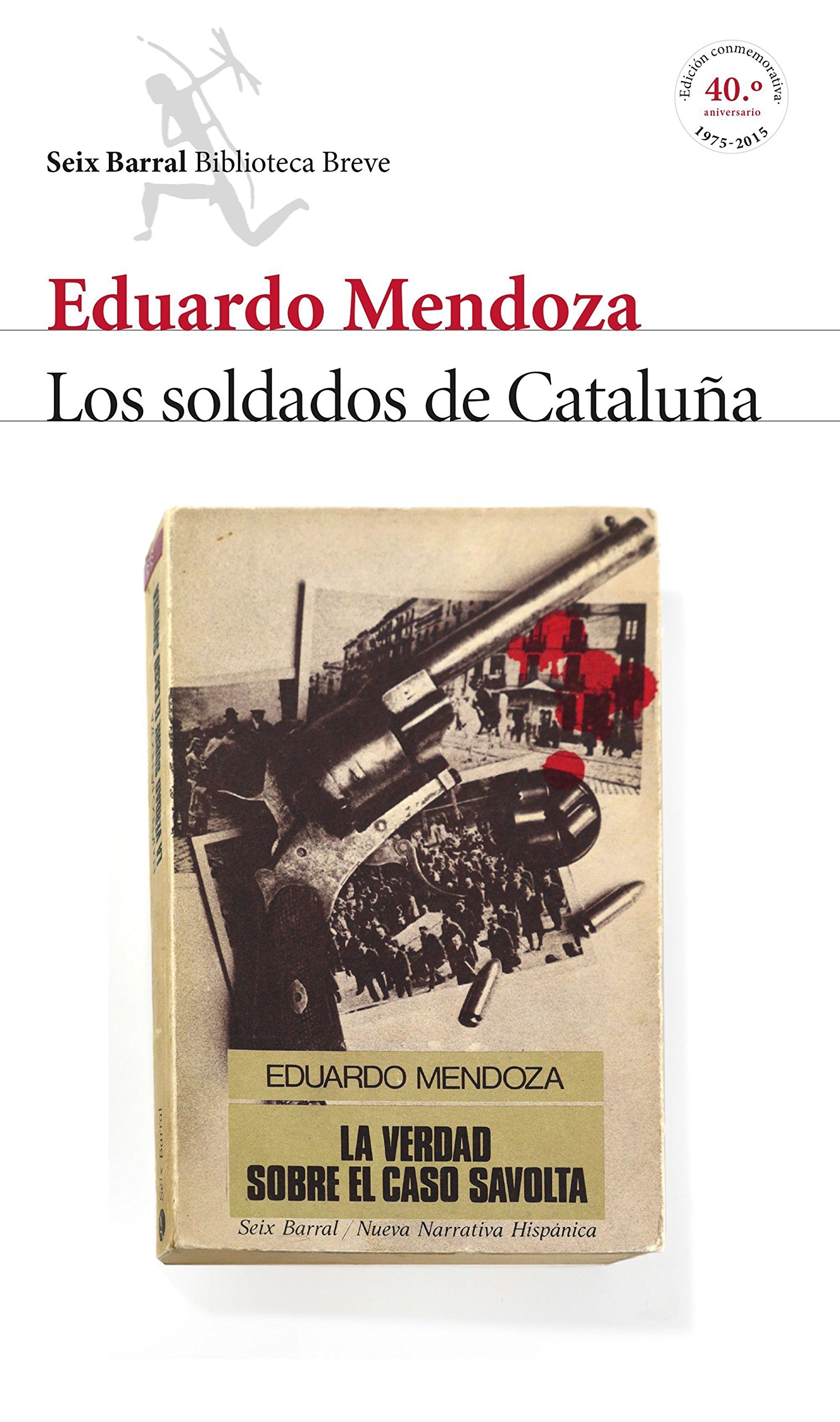 Portada del libro 'Soldados de Cataluña', de Eduardo Mendoza
