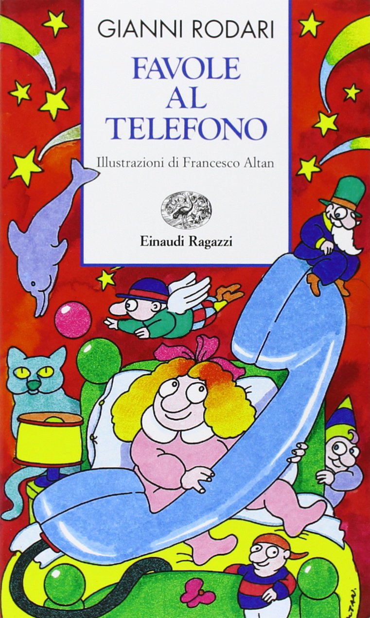 'Favole al telefono' ('Cuentos por teléfono'), de Gianni Rodari.