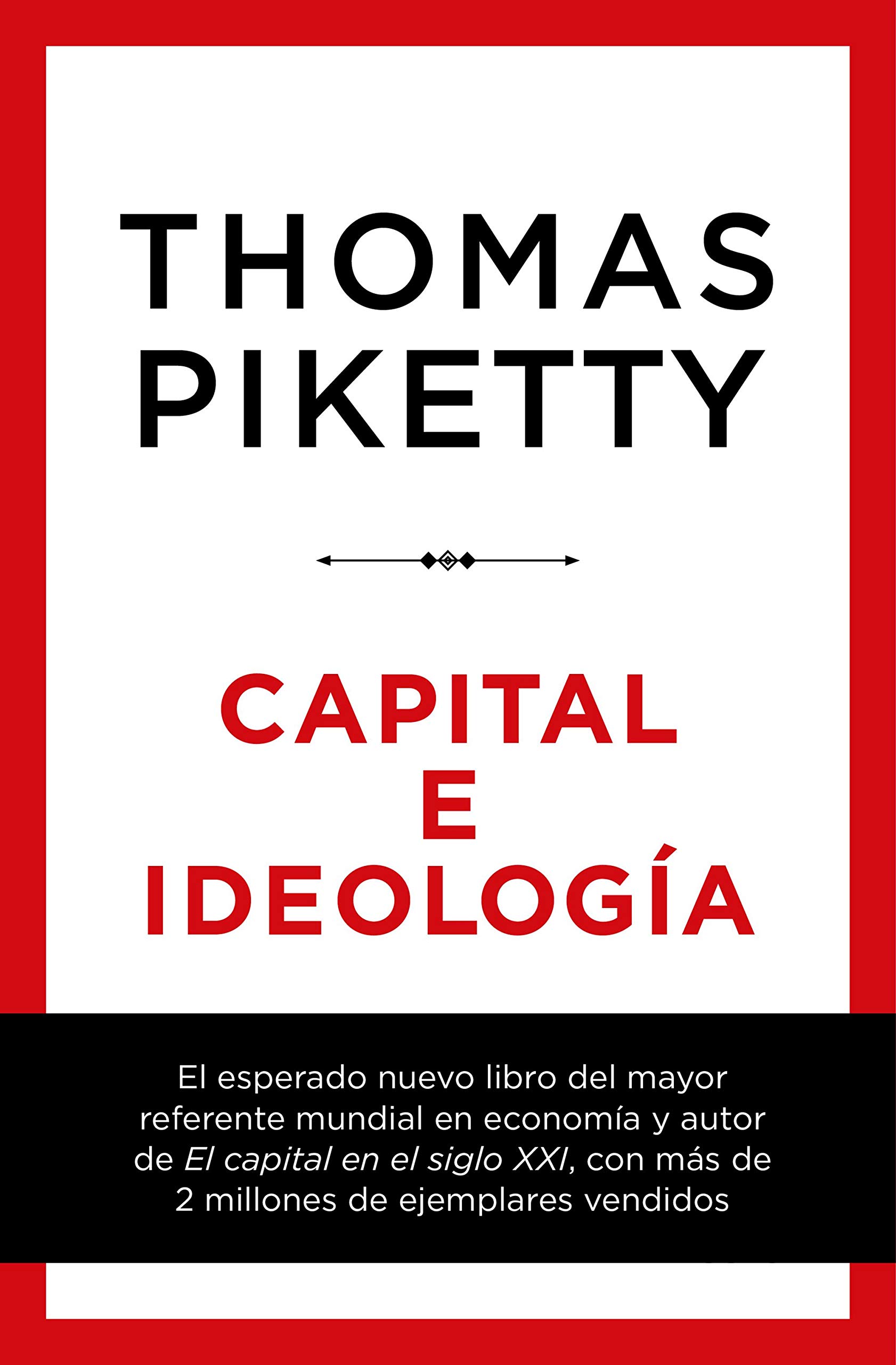 Portada del libro 'Capital e Ideología', de Thomas Piketty.
